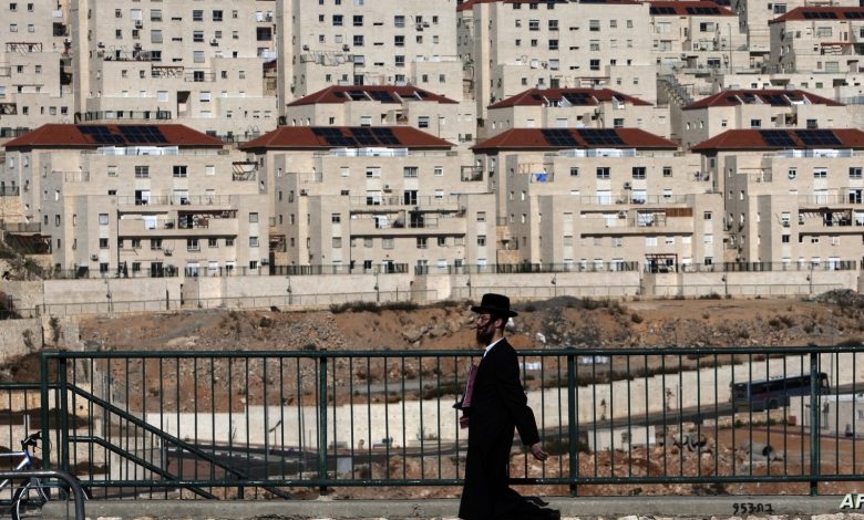 Le gouvernement israélien accélère la construction de nouvelles colonies en Cisjordanie